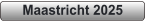 Maastricht 2025
