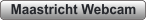 Maastricht Webcam